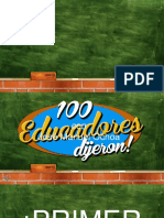 100 Educadores Dijeron