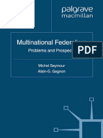 Multinational Federalism - Problems and Prospects