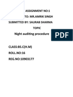 Night Auditing Procedure: Assignment No:1 Submitted To: MR - Amrik Singh Submitted By: Saurab Sharma Topic