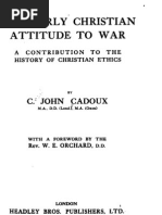 The Early' Christian Attitude To War