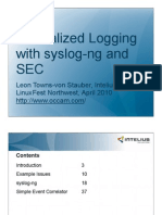 Centralized Logging With Syslog-Ng and Sec: Leon Towns-Von Stauber, Intelius Linuxfest Northwest, April 2010