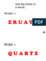 Unscramble The Letter To Reveal The Word. Word 1:: Zruatq