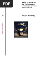 Regis Debray Vida y Muerte de La Imagen PDF