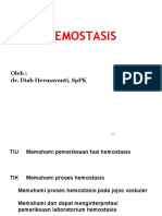 Faal Hemostasis: Oleh: Dr. Diah Hermayanti, SPPK