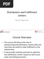 Distribution and Fulfillment Centers: by Dr. Albert Tan