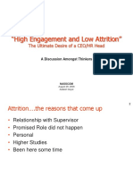 "High Engagement and Low Attrition": The Ultimate Desire of A CEO/HR Head