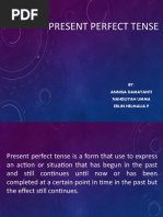 Present Perfect Tense: BY: Annisa Damayanti Nahdliyah Umma Erlin Helmalia P