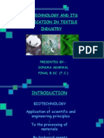 Biotechnology and Its Application in Textile Industry: Presented By:-Sonuka Agarwal FINAL B.SC. (T.C.)