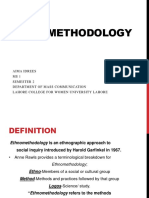 Ethnomethodology: Aima Idrees MS1 Semester 2 Department of Mass Communication Lahore College For Women University Lahore