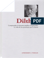 Dilthey: Comprender La Historia Implica Comprender La Vida de Las Personas Que La Hacen