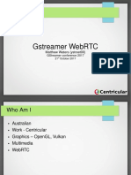 Matthew Waters - GStreamer WebRTC