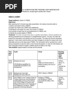 Audio-Visual Scripts For The Visitors and Participants: Video # 1 Script Target Audience: Visitors of TREES Objectives