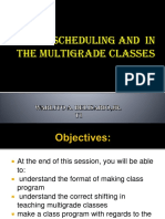 Class Scheduling and in The Multigrade Classes