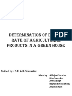 Determination of Drying Rate of Agricultural Products in A Green House