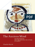 Charlie Kurth - The Anxious Mind - An Investigation Into The Varieties and Virtues of Anxiety-The MIT Press (2018) PDF