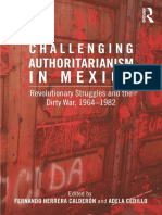 Fernando Herrera Calderón, Adela Cedillo - Challenging Authoritarianism in Mexico - Revolutionary Struggles and The Dirty War, 1964-1982-Routledge (2012)