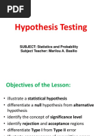 Hypothesis Testing: SUBJECT: Statistics and Probability Subject Teacher: Marilou A. Basilio