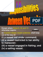 Rule 18 - Responsibilities Between Vessels