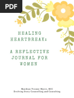 Healing Heartbreak: A Reflective Journal For Women