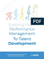 Evolving From Performance Management To Talent Development Link Learning To Performance For Better Business Outcomes