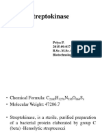 Streptokinase: Priya P. 2015-09-017 B.Sc.-M.Sc. (Integrated) Biotechnology