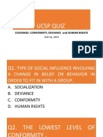 Ucsp Quiz: Coverage: Conformity, Deviance and Human Rights
