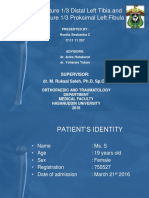 Closed Fracture 1/3 Distal Left Tibia and Closed Fracture 1/3 Proksimal Left Fibula