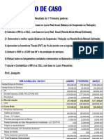 Lucro Real e Lucro Presumido Estudos de Casos Ref. Apurações