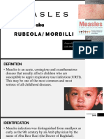 Me A S L E S: Aka Rubeola/ Morbilli