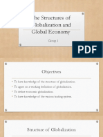 The Structures of Globalization and Global Economy: Group 1