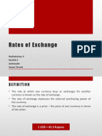 Rates of Exchange: Radhakishan V Karthik S Jaichander Yasser Farook