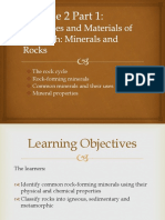 The Rock Cycle Rock-Forming Minerals Common Minerals and Their Uses Mineral Properties