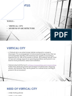 Thesis Synopsis: Topics:-Vertical City Museum of Architecture