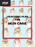 Teaching Plan FOR: Skin Care