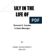 Daily in The Life Of: Rommel E. Casaba A Sales Manager