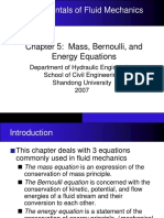 Fundamentals of Fluid Mechanics: Chapter 5: Mass, Bernoulli, and Energy Equations