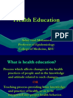 Health Education: Ashry Gad Mohamed Professor of Epidemiology College of Medicine, KSU