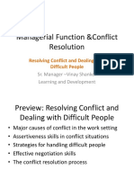 Managerial Function &conflict Resolution: Resolving Conflict and Dealing With Difficult People