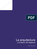 La Arquitectura y El Diseno de Espacios