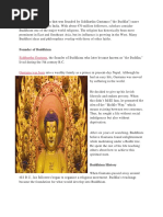 Buddhism Is A Religion That Was Founded by Siddhartha Gautama ("The Buddha") More