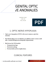 Congenital Optic Nerve Anomalies: Nandini Singh S.NO: 63 Roll No:68