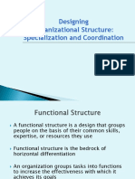 Designing Organizational Structure: Specialization and Coordination