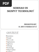 Seminar On SKINPUT Technology: Presented By, D. Anu (16252A1271)