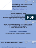 02PCYQW Modelling and Simulation of Mechatronic Systems: Control Questions To Lecture 1