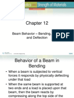 Beam Behavior - Bending, Shear, and Deflection