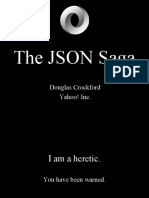 The JSON Saga: Douglas Crockford Yahoo! Inc