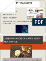 Chemistry Investigatory Project: Detection of Caffeine From Sample of Tea