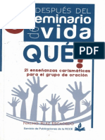 Y Después Del Seminario de Vida Que - 21 Enseñanzas Carismáticas para El Grupo de Oración - Nacho Ruiz Escagedo PDF