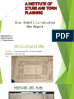 Boys Hostel's Construction Site Report: Submitted By-: Utkarsh Kumar 3 Sem/B.Arch