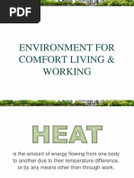 Environment For Comfort Living and Working